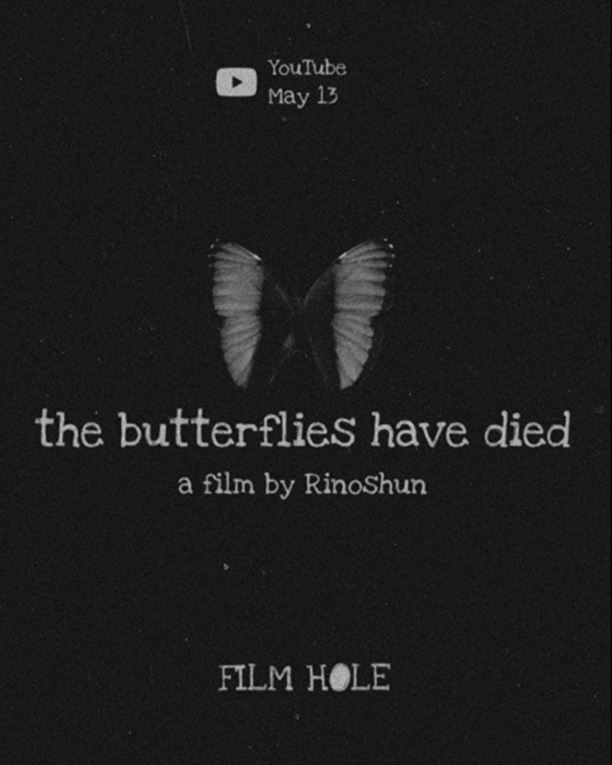The Butterflies Have Died film review