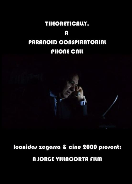 Theoretically, A Paranoid Conspiratorial Phone Call indie film review