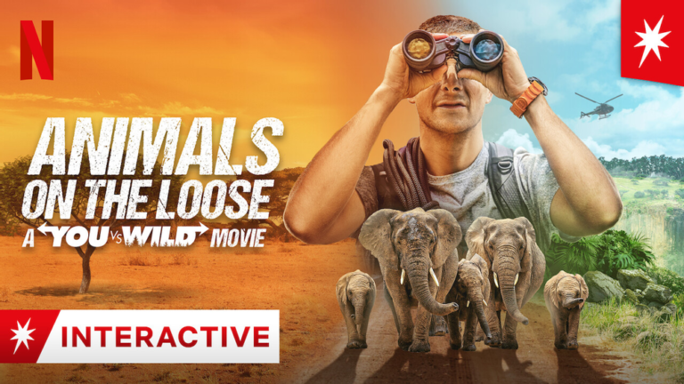 Animals on the Loose: A You vs. Wild Movie Netflix Film Review
