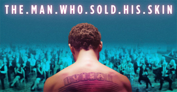The Man Who Sold His Skin Poster