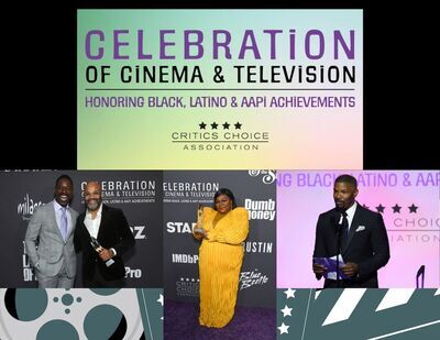 The Critics Choice Association’s Celebration of Cinema and Television Honoring Black, Latino, and AAPI Achievements in 2023